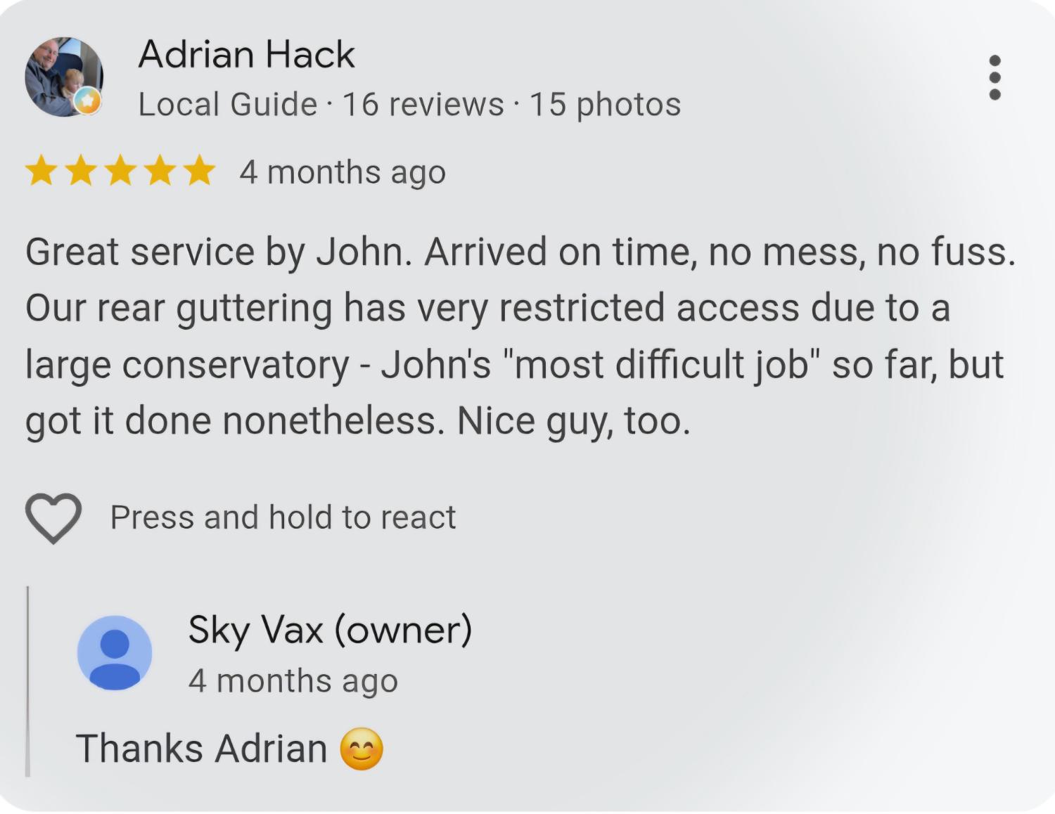 5-star review from Adrian Hack: arrived on time, no mess, restricted access over a conservatory.