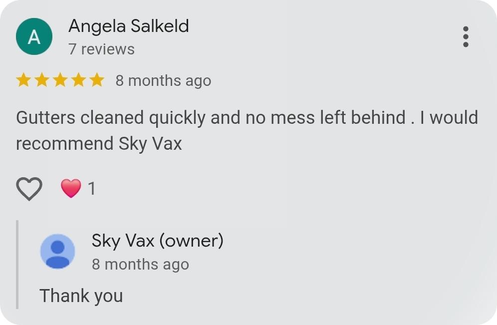 5-star review from Angela Salkeld: gutters cleaned quickly and no mess left behind.