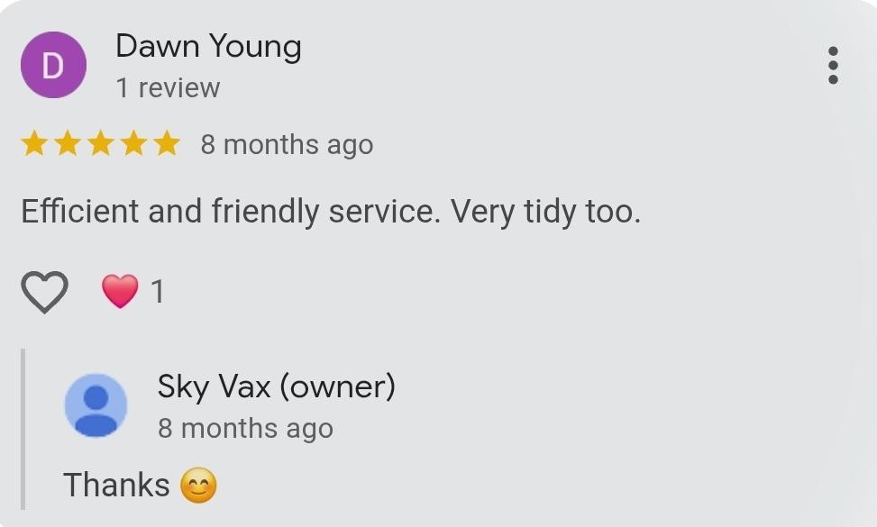 5-star review from Dawn Young: efficient, friendly and tidy.