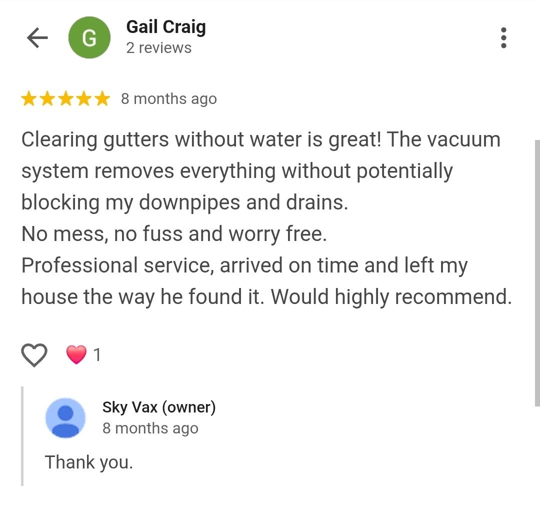 5-star review from Gail Craig: vacuum clearing without blocking downpipes, professional and on time.