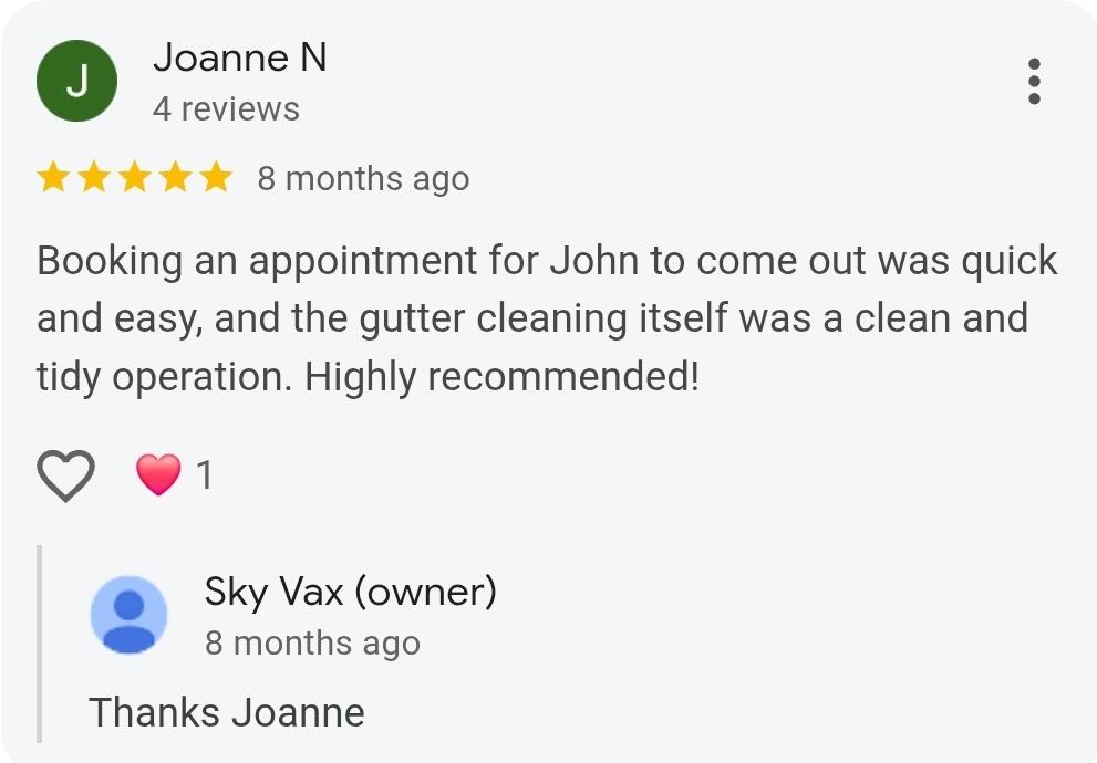 5-star review from Joanne N: easy booking, clean and tidy gutter cleaning.